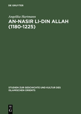 Abbildung von Hartmann | An-Nasir li-Din Allah (1180-1225) | 1. Auflage | 2015 | beck-shop.de
