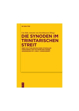 Abbildung von Heil / Stockhausen | Die Synoden im trinitarischen Streit | 1. Auflage | 2017 | beck-shop.de