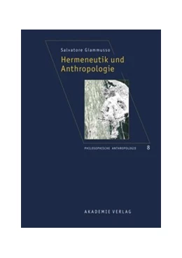 Abbildung von Giammusso | Hermeneutik und Anthropologie | 1. Auflage | 2015 | beck-shop.de
