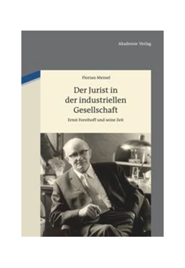 Abbildung von Meinel | Der Jurist in der industriellen Gesellschaft | 1. Auflage | 2015 | beck-shop.de