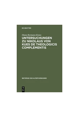 Abbildung von Bormann-Kranz | Untersuchungen zu Nikolaus von Kues De theologicis complementis | 1. Auflage | 2015 | beck-shop.de