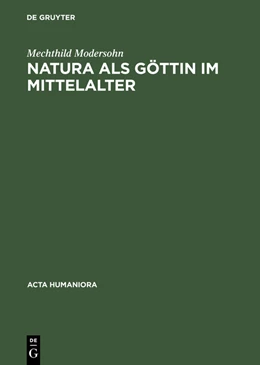 Abbildung von Modersohn | Natura als Göttin im Mittelalter | 1. Auflage | 2015 | beck-shop.de