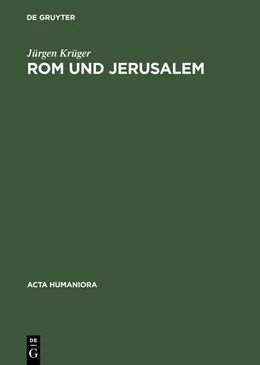 Abbildung von Krüger | Rom und Jerusalem | 1. Auflage | 2015 | beck-shop.de
