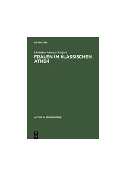 Abbildung von Schnurr-Redford | Frauen im klassischen Athen | 1. Auflage | 2015 | beck-shop.de