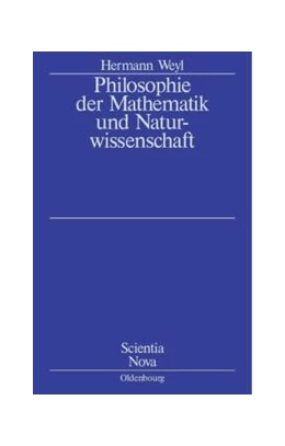 Abbildung von Weyl | Philosophie der Mathematik und Naturwissenschaft | 8. Auflage | 2014 | beck-shop.de