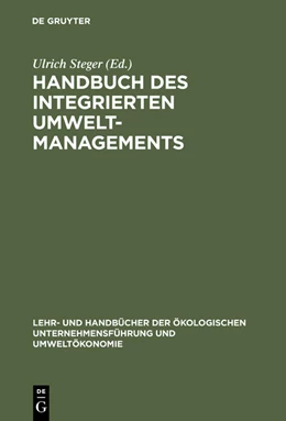 Abbildung von Steger | Handbuch des integrierten Umweltmanagements | 1. Auflage | 2015 | beck-shop.de
