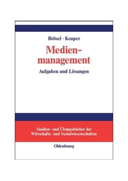 Abbildung von Brösel / Keuper | Medienmanagement | 1. Auflage | 2015 | beck-shop.de