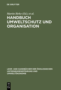 Abbildung von Birke / Burschel | Handbuch Umweltschutz und Organisation | 1. Auflage | 2015 | beck-shop.de