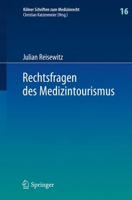 Abbildung von Reisewitz | Rechtsfragen des Medizintourismus | 1. Auflage | 2015 | beck-shop.de