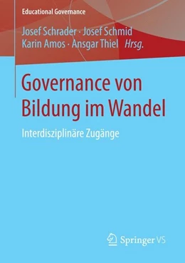 Abbildung von Schrader / Schmid | Governance von Bildung im Wandel | 1. Auflage | 2015 | beck-shop.de