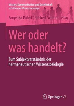 Abbildung von Poferl / Schröer | Wer oder was handelt? | 1. Auflage | 2015 | beck-shop.de