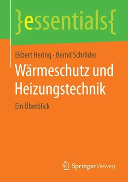 Abbildung von Hering / Schröder | Wärmeschutz und Heizungstechnik | 1. Auflage | 2015 | beck-shop.de