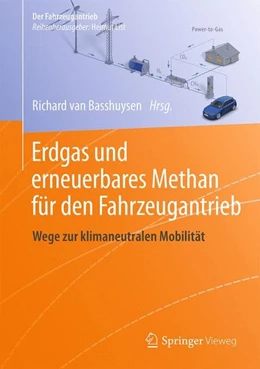 Abbildung von Basshuysen | Erdgas und erneuerbares Methan für den Fahrzeugantrieb | 1. Auflage | 2015 | beck-shop.de