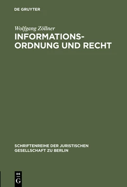 Abbildung von Zöllner | Informationsordnung und Recht | 1. Auflage | 2015 | beck-shop.de