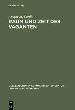 Abbildung von Cordie | Raum und Zeit des Vaganten | 1. Auflage | 2015 | beck-shop.de