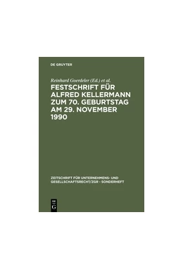 Abbildung von Goerdeler / Hommelhoff | Festschrift für Alfred Kellermann zum 70. Geburtstag am 29. November 1990 | 1. Auflage | 2015 | beck-shop.de