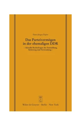 Abbildung von Papier | Das Parteivermögen in der ehemaligen DDR | 1. Auflage | 2015 | beck-shop.de