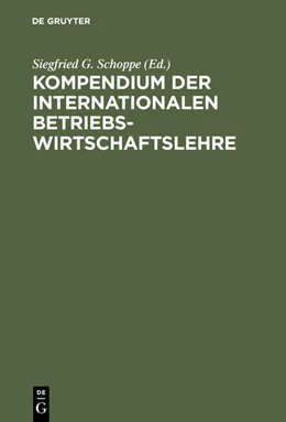 Abbildung von Schoppe | Kompendium der Internationalen Betriebswirtschaftslehre | 4. Auflage | 2015 | beck-shop.de