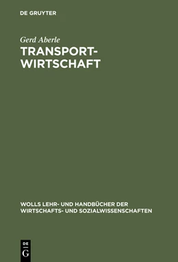 Abbildung von Aberle | Transportwirtschaft | 3. Auflage | 2015 | beck-shop.de