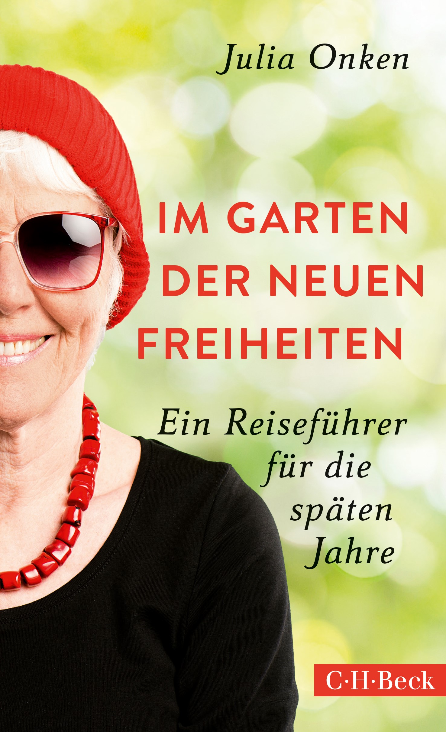 Cover: Onken, Julia, Im Garten der neuen Freiheiten