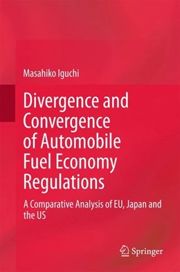 Abbildung von Iguchi | Divergence and Convergence of Automobile Fuel Economy Regulations | 1. Auflage | 2015 | beck-shop.de