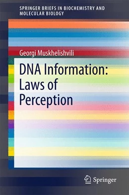 Abbildung von Muskhelishvili | DNA Information: Laws of Perception | 1. Auflage | 2015 | beck-shop.de