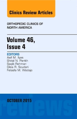 Abbildung von Ilyas | Volume 46, Issue 4, An Issue of Orthopedic Clinics | 1. Auflage | 2015 | beck-shop.de