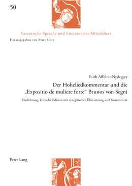 Abbildung von Affolter-Nydegger | Der Hoheliedkommentar und die «Expositio de muliere forte» Brunos von Segni | 1. Auflage | 2015 | 50 | beck-shop.de