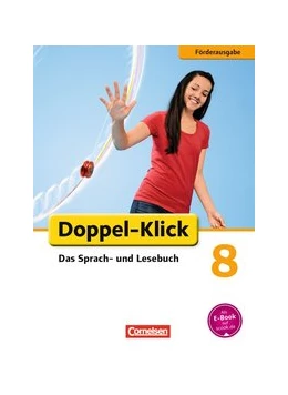Abbildung von Faber / Böhme | Doppel-Klick - Das Sprach- und Lesebuch - Förderausgabe - 8. Schuljahr | 1. Auflage | 2015 | beck-shop.de