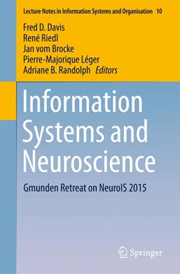 Abbildung von Davis / Riedl | Information Systems and Neuroscience | 1. Auflage | 2015 | 10 | beck-shop.de