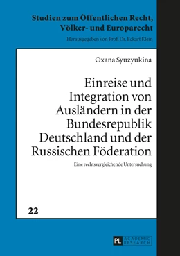 Abbildung von Syuzyukina | Einreise und Integration von Ausländern in der Bundesrepublik Deutschland und der Russischen Föderation | 1. Auflage | 2015 | 22 | beck-shop.de