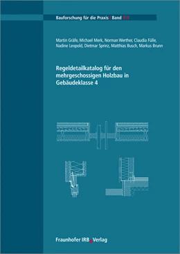 Abbildung von Gräfe / Merk | Regeldetailkatalog für den mehrgeschossigen Holzbau in Gebäudeklasse 4. | 1. Auflage | 2015 | 111 | beck-shop.de
