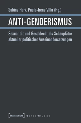 Abbildung von Hark / Villa | Anti-Genderismus | 2. Auflage | 2015 | beck-shop.de