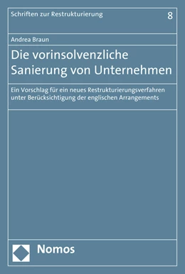 Abbildung von Braun | Die vorinsolvenzliche Sanierung von Unternehmen | 1. Auflage | 2015 | 8 | beck-shop.de