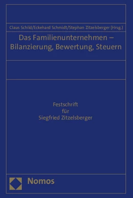 Abbildung von Schild / Schmidt | Das Familienunternehmen - Bilanzierung, Bewertung, Steuern | 1. Auflage | 2015 | beck-shop.de