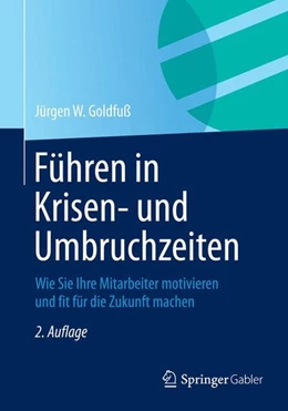 Abbildung von Goldfuß | Führen in Krisen- und Umbruchzeiten | 2. Auflage | 2015 | beck-shop.de