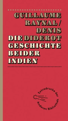 Abbildung von Raynal / Diderot | Die Geschichte beider Indien | 1. Auflage | 2013 | 42 | beck-shop.de