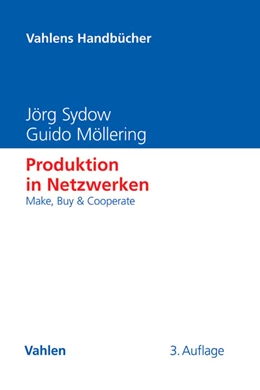 Abbildung von Sydow / Möllering | Produktion in Netzwerken | 3. Auflage | 2015 | beck-shop.de