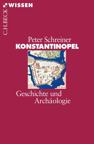 Cover: Peter Schreiner, Konstantinopel