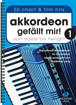 Abbildung von Lang | Akkordeon gefällt mir! 1 | 1. Auflage | | beck-shop.de