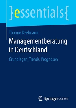 Abbildung von Deelmann | Managementberatung in Deutschland | 1. Auflage | 2015 | beck-shop.de