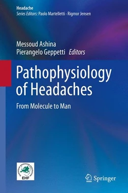 Abbildung von Ashina / Geppetti | Pathophysiology of Headaches | 1. Auflage | 2015 | beck-shop.de