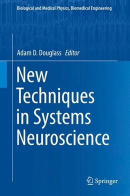 Abbildung von Douglass | New Techniques in Systems Neuroscience | 1. Auflage | 2015 | beck-shop.de