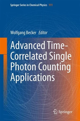 Abbildung von Becker | Advanced Time-Correlated Single Photon Counting Applications | 1. Auflage | 2015 | beck-shop.de