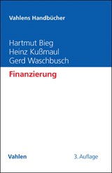 Abbildung von Bieg / Kußmaul / Waschbusch | Finanzierung | 3., vollständig überarbeitete Auflage | 2016 | beck-shop.de
