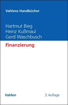 Abbildung von Bieg / Kußmaul | Finanzierung | 3. Auflage | 2016 | beck-shop.de