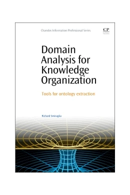 Abbildung von Smiraglia | Domain Analysis for Knowledge Organization | 1. Auflage | 2015 | beck-shop.de