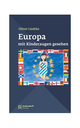 Abbildung von Liedtke | Europa mit Kinderaugen gesehen | 1. Auflage | 2016 | beck-shop.de