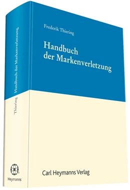 Abbildung von Thiering | Handbuch der Markenverletzung | 1. Auflage | 2021 | beck-shop.de