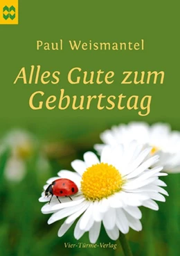 Abbildung von Weismantel | Alles Gute zum Geburtstag | 1. Auflage | 2011 | beck-shop.de